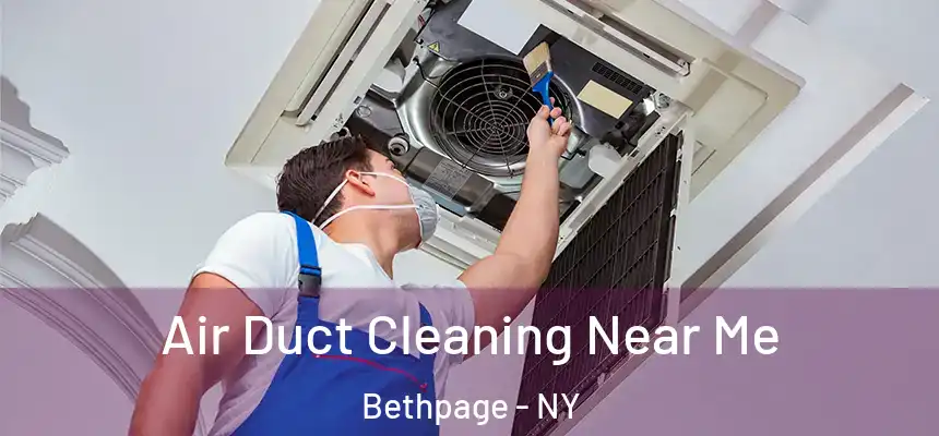 Air Duct Cleaning Near Me Bethpage - NY