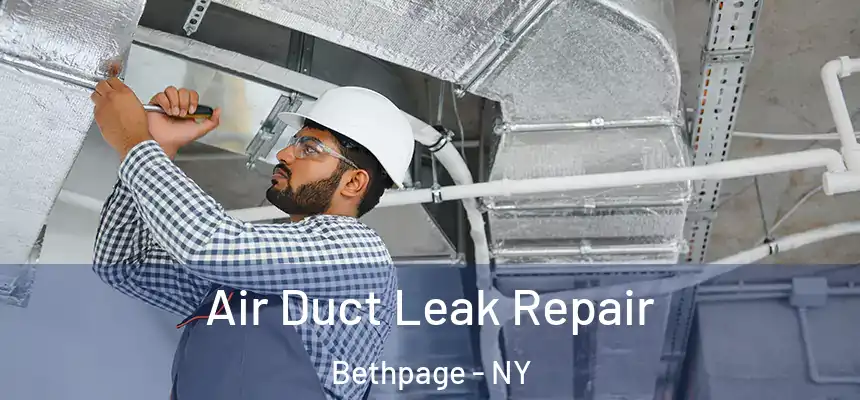  Air Duct Leak Repair Bethpage - NY