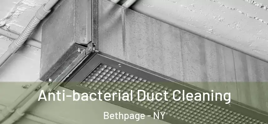 Anti-bacterial Duct Cleaning Bethpage - NY