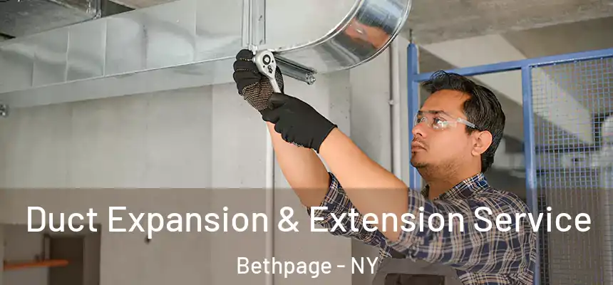 Duct Expansion & Extension Service Bethpage - NY