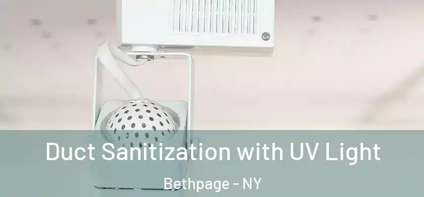 Duct Sanitization with UV Light Bethpage - NY