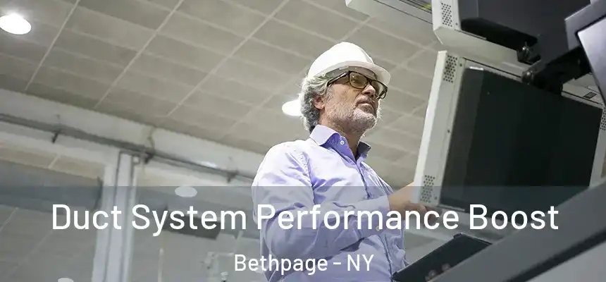 Duct System Performance Boost Bethpage - NY