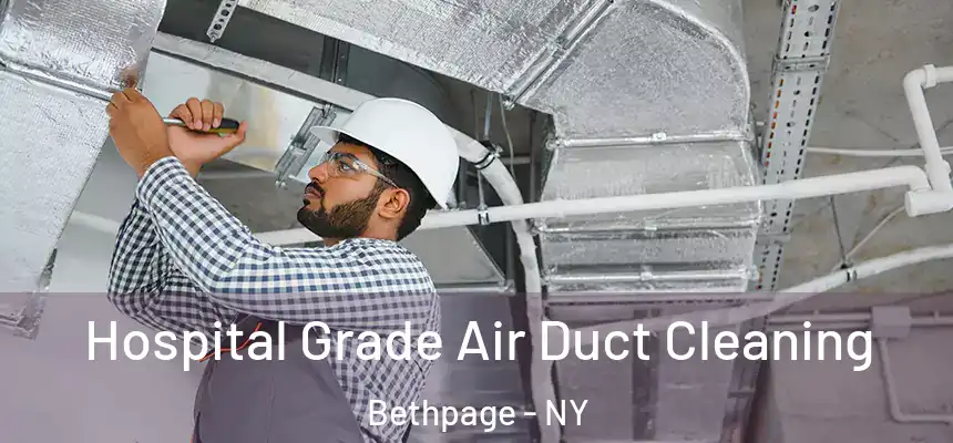 Hospital Grade Air Duct Cleaning Bethpage - NY