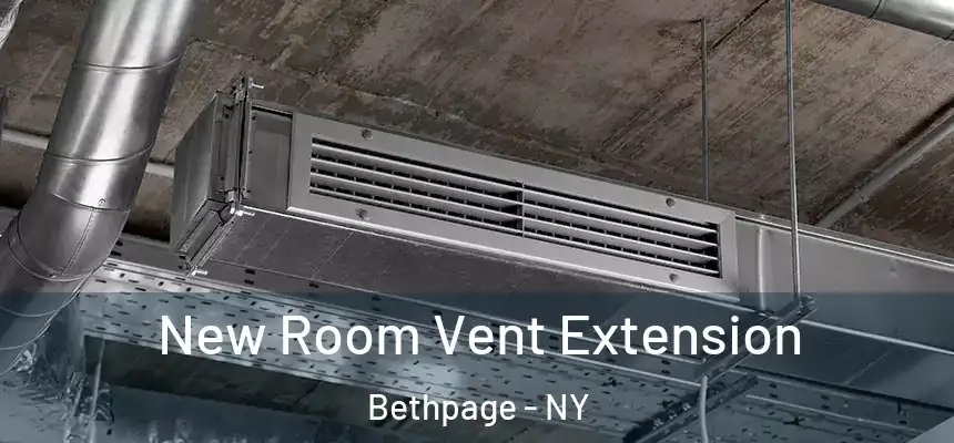  New Room Vent Extension Bethpage - NY