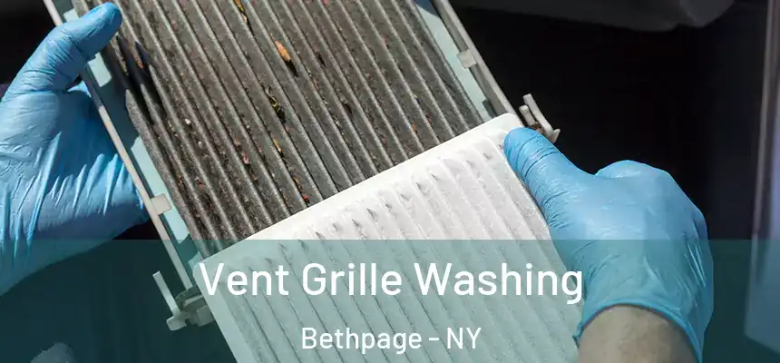 Vent Grille Washing Bethpage - NY